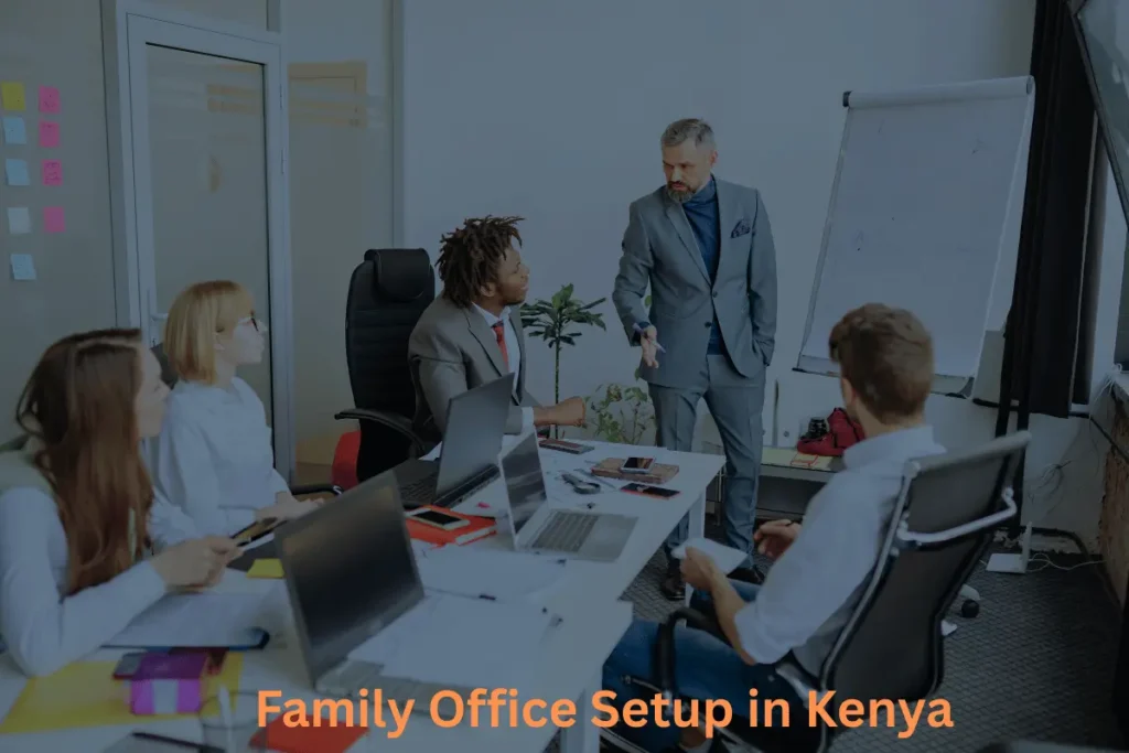 Family Office Setup in Kenya